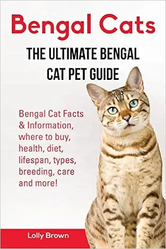 Obal knihy Bengálske mačky - The Ultimate Bengal Cat Pet Guide